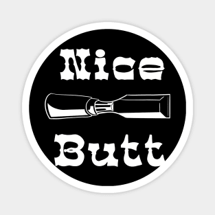 Nice Butt Dark Tee Magnet